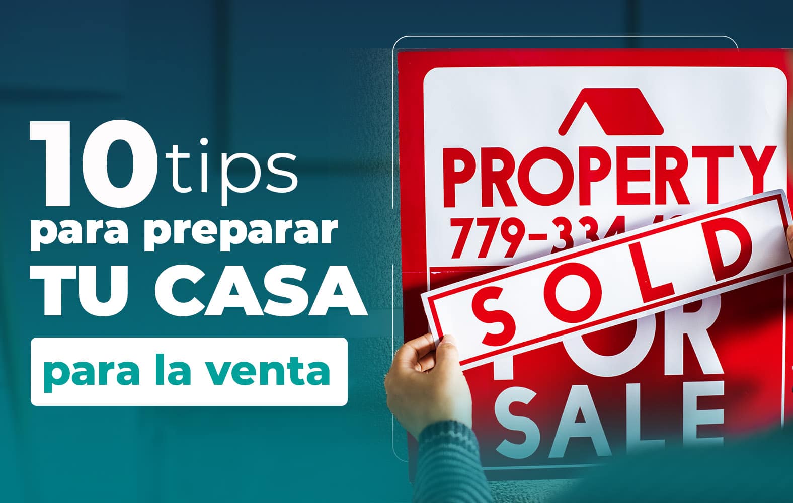 Tips para preparar tu casa para la venta