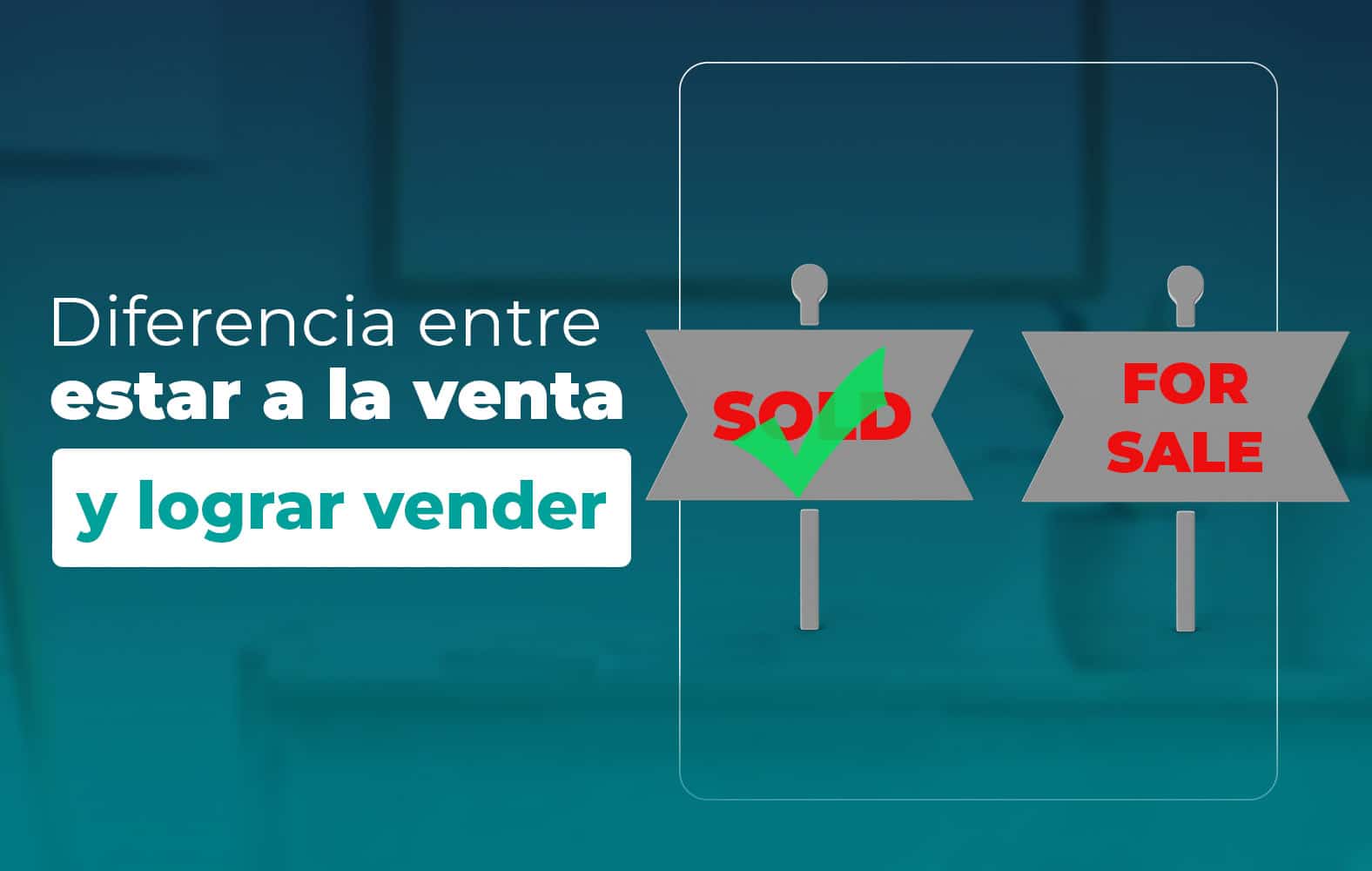 Pasa de estar a la venta a lograr vender