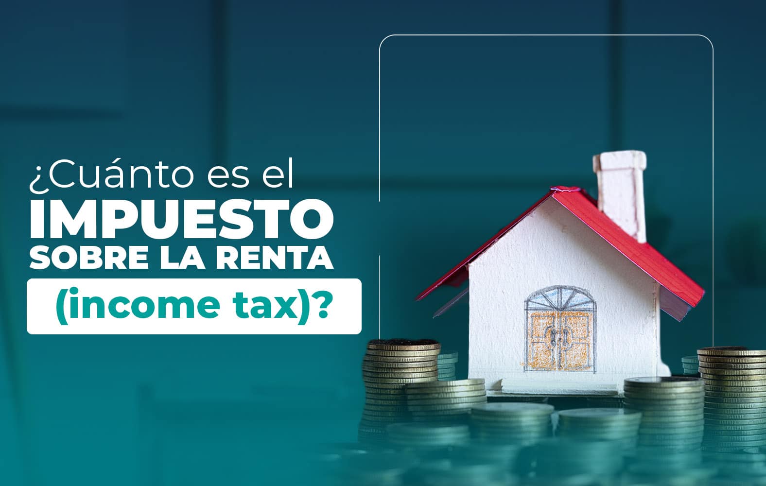 ¿Cuánto es el impuesto sobre la renta?