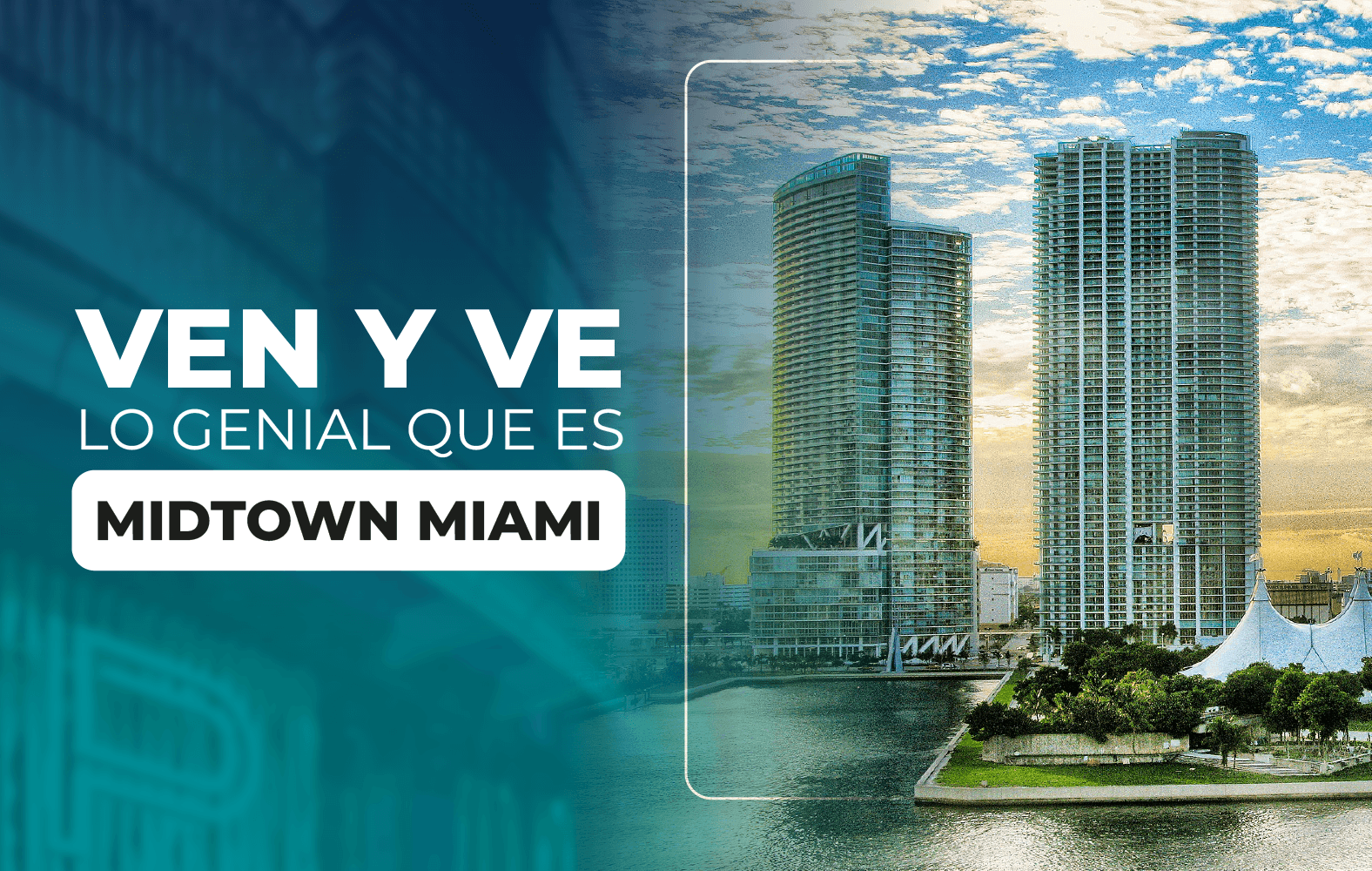 Ven y ve lo genial que es Midtown Miami