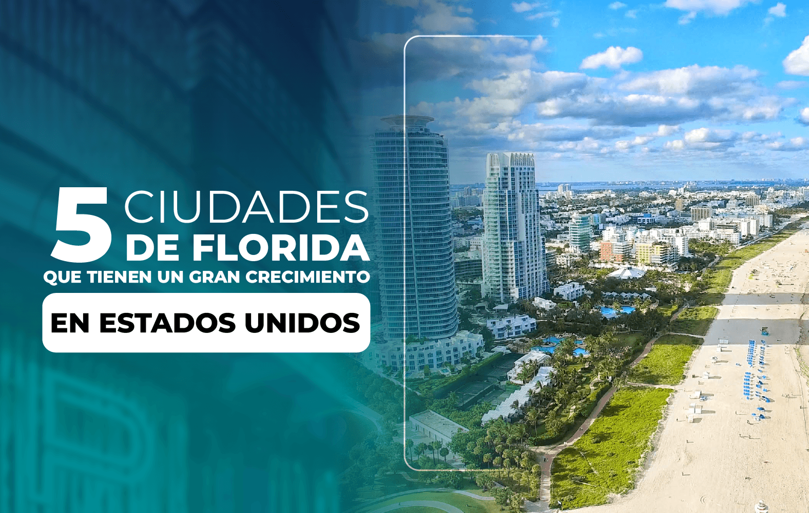 5 ciudades de Florida que tienen un gran crecimiento en Estados Unidos